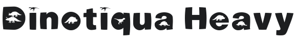 Dinotiqua Heavy Font Preview