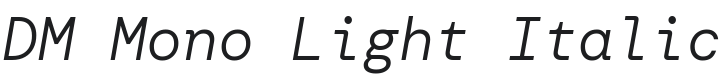 DM Mono Light Italic Font Preview