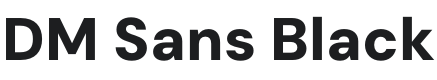 DM Sans Black Font Preview