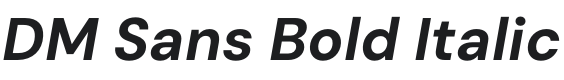 DM Sans Bold Italic Font Preview
