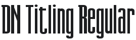 DN Titling Font Preview