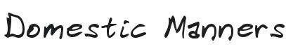 Domestic Manners Font Preview