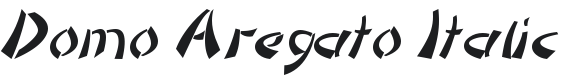 Domo Aregato Italic Font Preview