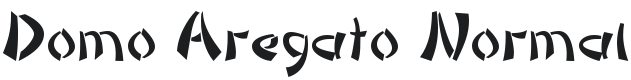 Domo Aregato Font Preview
