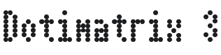 Dotimatrix 3 Font Preview