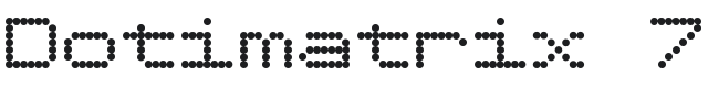 Dotimatrix 7 Font Preview