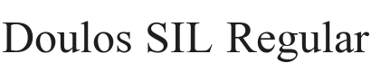 Doulos SIL Font Preview