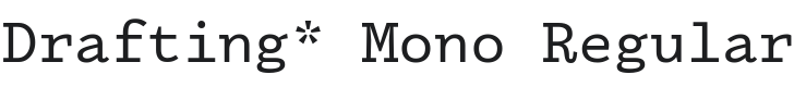 Drafting* Mono Font Preview