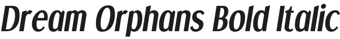 Dream Orphans-Bold Italic Font Preview