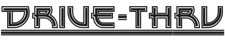 Drive-Thru Font Preview