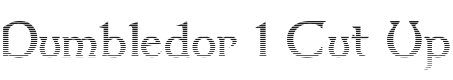 Dumbledor 1 Cut Up Font Preview
