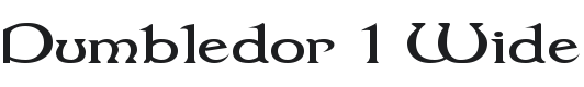 Dumbledor 1 Wide Font Preview