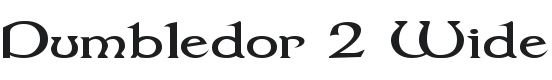 Dumbledor 2 Wide Font Preview
