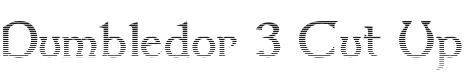 Dumbledor 3 Cut Up Font Preview