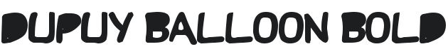 Dupuy Balloon Bold Font Preview