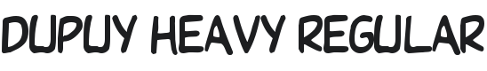 Dupuy Heavy Regular Font Preview
