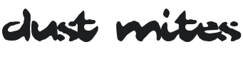 Dust Mites Font Preview
