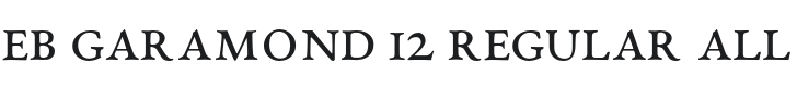 EB Garamond 12 Regular All SmallCaps Font Preview