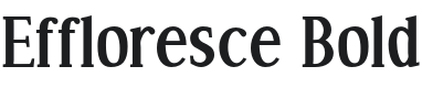 Effloresce-Bold Font Preview