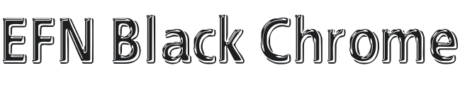 EFN Black Chrome Font Preview