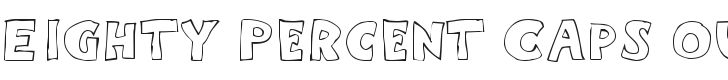 Eighty Percent Caps Outline Font Preview