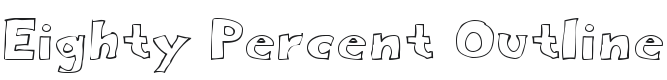 Eighty Percent Outline Font Preview