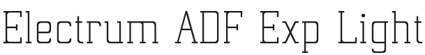 ElectrumADFExp-Light Font Preview