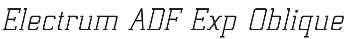 ElectrumADFExp-Oblique Font Preview