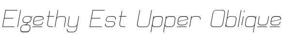Elgethy Est Upper Oblique Font Preview