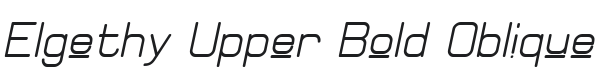 Elgethy Upper Bold Oblique Font Preview