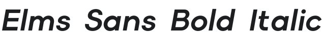 Elms Sans Bold Italic Font Preview