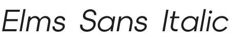 Elms Sans Italic Font Preview