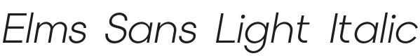 Elms Sans Light Italic Font Preview