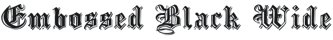 Embossed Black Wide Font Preview