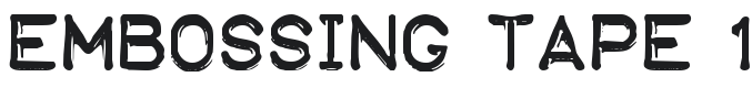 Embossing Tape Font Preview