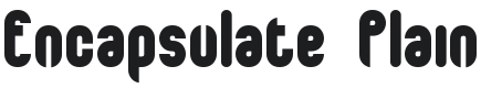 Encapsulate Plain BRK Font Preview