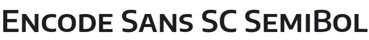 Encode Sans SC SemiBold Font Preview