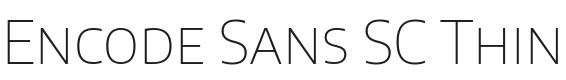 Encode Sans SC Thin Font Preview