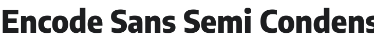 Encode Sans Semi Condensed ExtraBold Font Preview