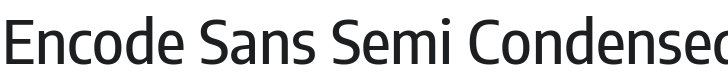 Encode Sans Semi Condensed Medium Font Preview