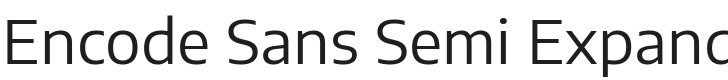 Encode Sans Semi Expanded Font Preview