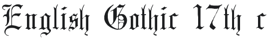 English Gothic, 17th c. Font Preview