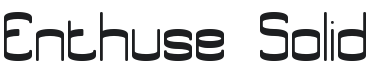 Enthuse Solid BRK Font Preview