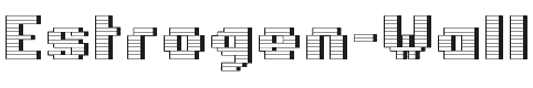 Estrogen-Wall Font Preview