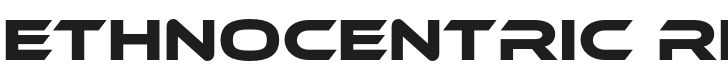 Ethnocentric Font Preview