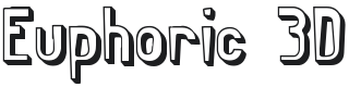 Euphoric 3D -BRK- Font Preview