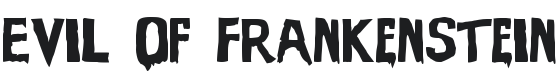 Evil Of Frankenstein Font Preview