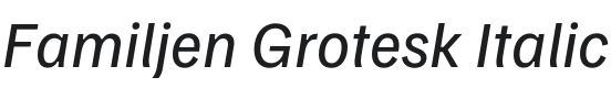 Familjen Grotesk Italic Font Preview