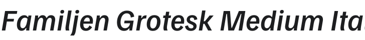 Familjen Grotesk Medium Italic Font Preview