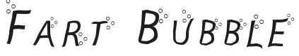 Fart Bubble Font Preview